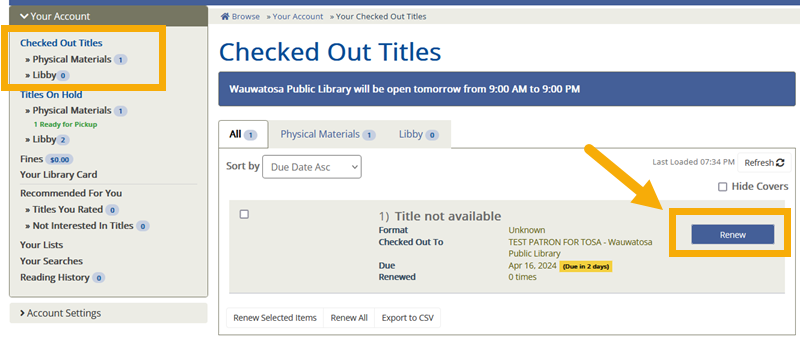 Go to Checked Out Titles to see items ready for renewal